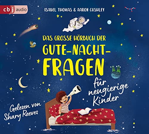 Das große Hörbuch der Gute-Nacht-Fragen für neugierige Kinder von cbj audio