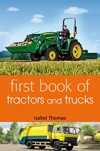 First Book of Tractors and Trucks First Book of Tractors and Trucks