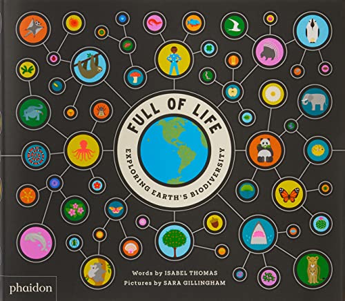 Full of Life, Exploring Earth's Biodiversity (Libri per bambini) von Phaidon Press