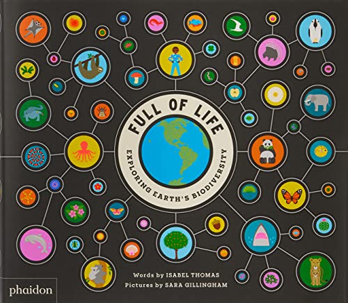 Full of Life: Exploring Earth's Biodiversity Full of Life: Exploring Earth's Biodiversity