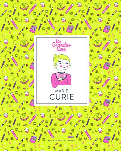 Les grandes vies/Marie Curie