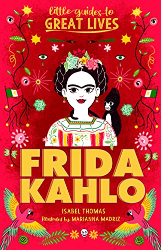 Little Guides to Great Lives: Frida Kahlo von Laurence King Publishing
