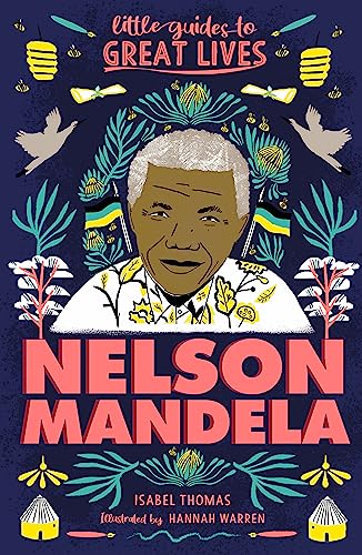 Nelson Mandela: Little Guides to Great Lives paperback