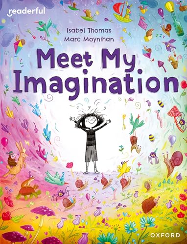 Readerful Books for Sharing: Year 3/Primary 4: Meet My Imagination Readerful Books for Sharing: Year 3/Primary 4: Meet My Imagination von Oxford University Press