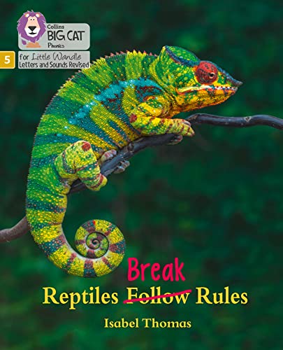 Reptiles Break Rules: Phase 5 Set 5 (Big Cat Phonics for Little Wandle Letters and Sounds Revised) von Collins