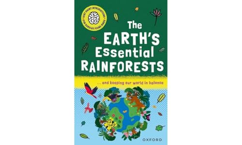 Very Short Introductions for Curious Young Minds: The Earth's Essential Rainforests