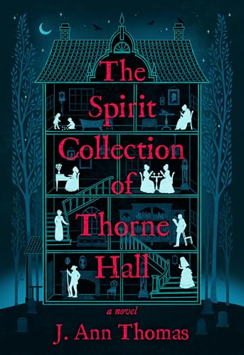 The Spirit Collection of Thorne Hall: A Novel von Alcove Press