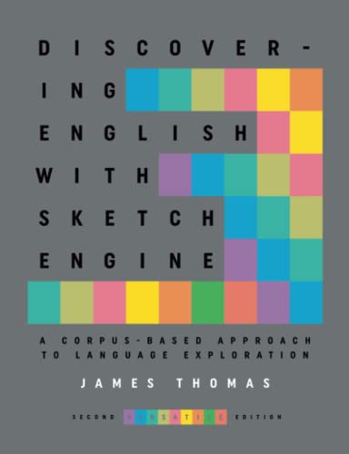 Discovering English with Sketch Engine 2nd Edition von Versatile
