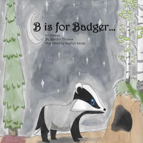 B is for Badger... von Independently published