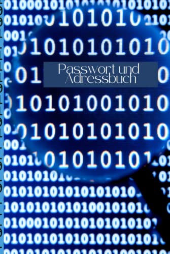 Passwörterbuch: Passwort und Adressbuch zum aufschreiben der digitalen Passwörter und privater Kontakte. Notizbuch a5 Passwörterbuch: Passwort und Adressbuch zum aufschreiben der digitalen Passwörter und privater Kontakte. Notizbuch a5 von Independently published