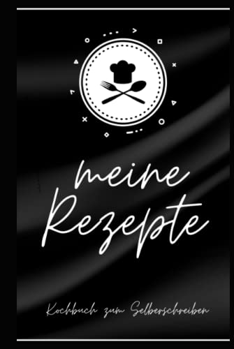 Rezeptbuch zum selberschreiben - Kochbuch zum selberschreiben extra Groß in DIN a 4: ein Kochbuch selber gestalten - den eigenen Rezeptordner um seine Lieblingsrezepte aufzubewahren Rezeptbuch zum selberschreiben - Kochbuch zum selberschreiben extra Groß in DIN a 4: ein Kochbuch selber gestalten - den eigenen Rezeptordner um seine Lieblingsrezepte aufzubewahren