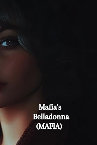 Mafia's Belladonna (MAFIA) von Jessica Thomas
