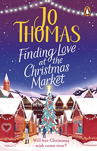 Finding Love at the Christmas Market: Curl up with 2020’s most magical Christmas story