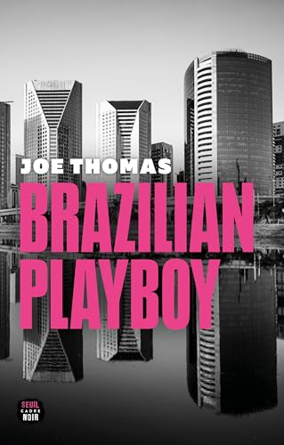Brazilian Playboy von SEUIL