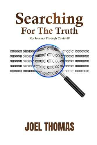 Searching for The Truth: My Journey Through COVID-19 von Independently published