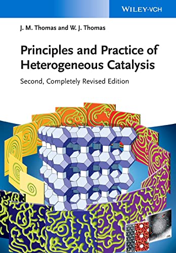 Principles and Practice of Heterogeneous Catalysis von Wiley