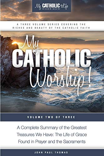 My Catholic Worship! (My Catholic Life! Series, Band 2) von My Catholic Life!