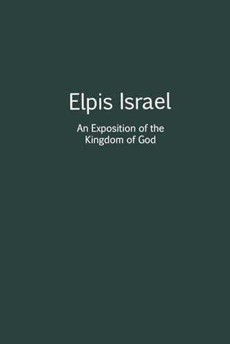 Elpis Israel von Christadelphian Library