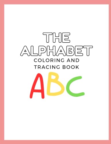 ABCs Coloring and Tracing Book von Independently published