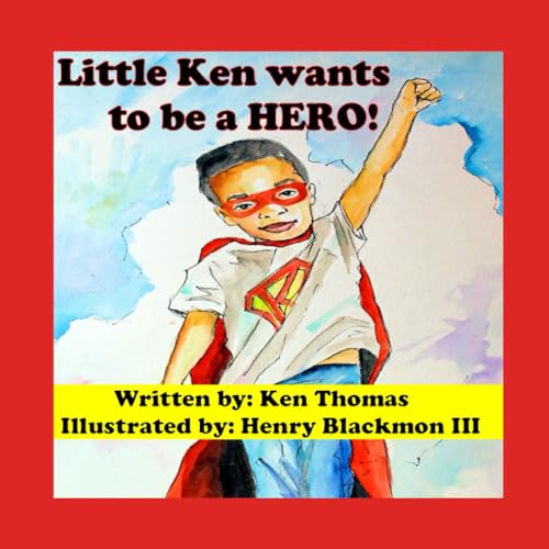 Little Ken wants to be a HERO (Little Ken's Books) von Independently published
