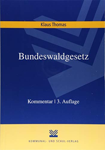 Bundeswaldgesetz: Kommentar