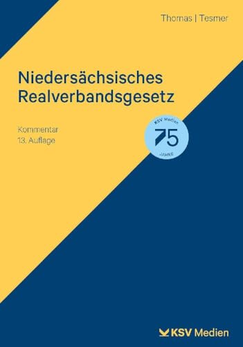 Niedersächsisches Realverbandsgesetz: Kommentar von Kommunal-u.Schul-Verlag
