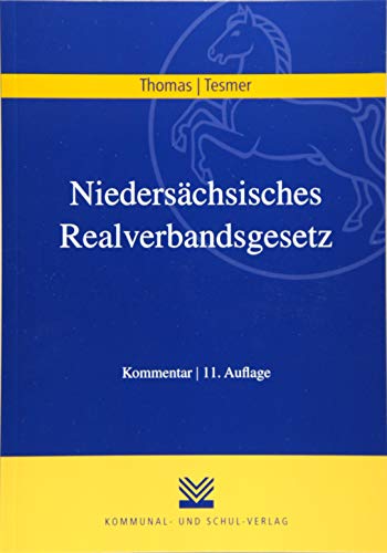 Niedersächsisches Realverbandsgesetz: Kommentar