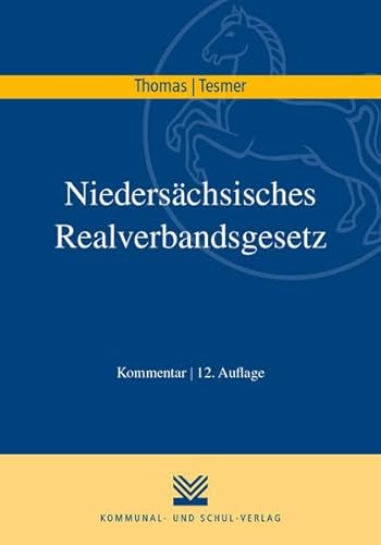 Niedersächsisches Realverbandsgesetz: Kommentar