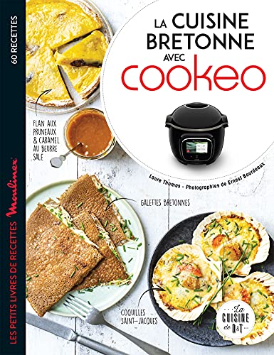 La cuisine bretonne avec Cookeo von DESSAIN TOLRA