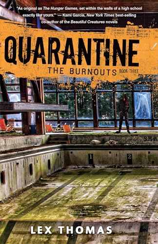 The Burnouts (Quarantine, 3)