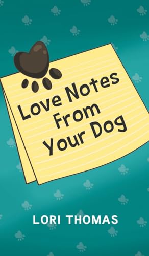 Love Notes From Your Dog von Newman Springs
