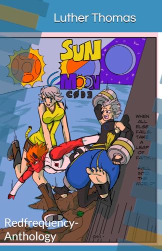 Sun/Moon: Code: Redfrequency-Anthology von Independently published