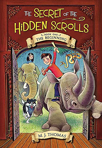 The Secret of the Hidden Scrolls: The Beginning, Book 1 (The Secret of the Hidden Scrolls, 1, Band 1)