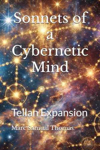 Sonnets of a Cybernetic Mind - Tellan Expansion von Independently published