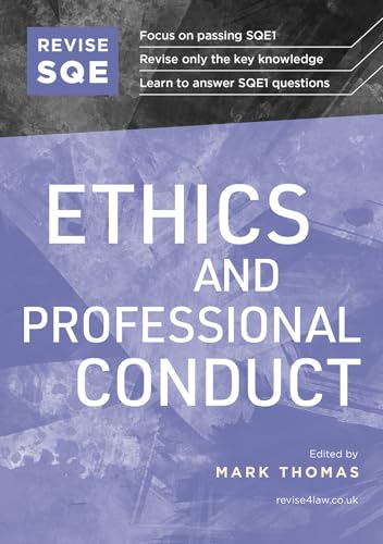 Revise SQE Ethics and Professional Conduct: SQE1 Revision Guide 2nd ed
