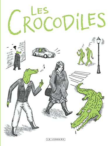 Les crocodiles: temoignages sur harcelement et sexisme ordinaire von LOMBARD