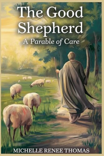 The Good Shepherd (Christian Biblical Fiction, Band 25) von FaithLight Publishers