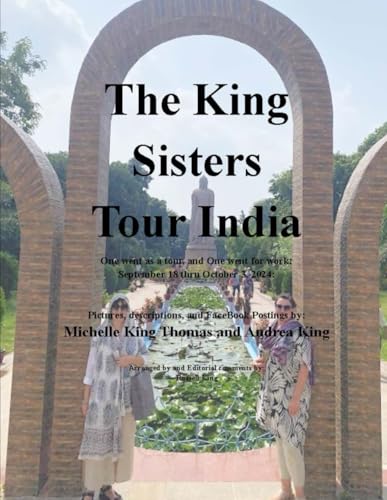 The King Sisters Tour India von Independently published