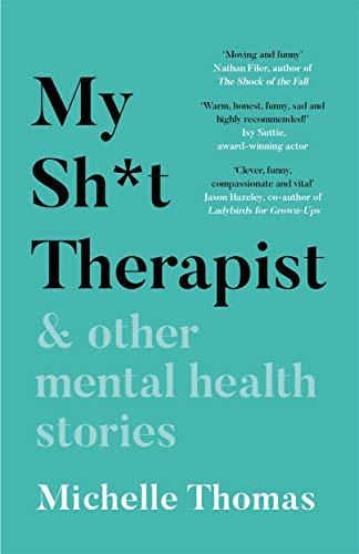 My Sh*t Therapist & Other Mental Health Stories von BLJ22
