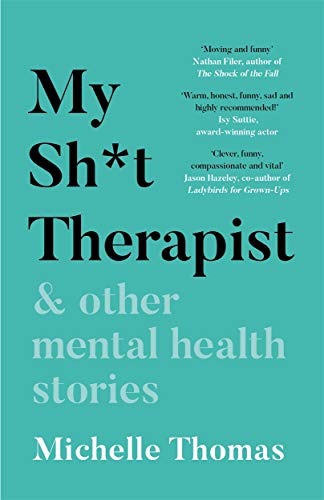My Sh*t Therapist & Other Mental Health Stories von Lagom