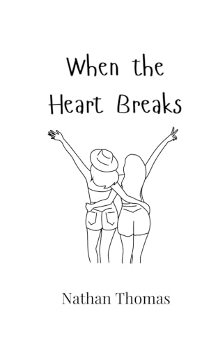 When the Heart Breaks von Creative Arts Management OÜ