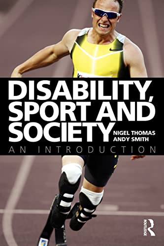 Disability, Sport and Society: An Introduction von Routledge