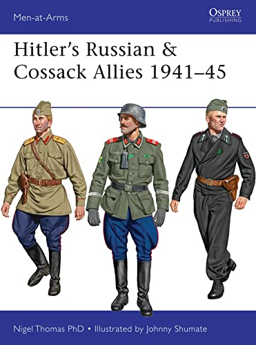 Hitler’s Russian & Cossack Allies 1941–45 (Men-at-Arms, Band 503) von Osprey Publishing