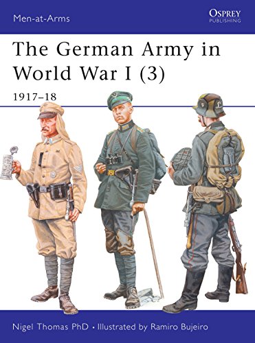 The German Army in World War I 1917-18: 1917-1918 (3) (Men-at-arms Series, 419, Band 3)