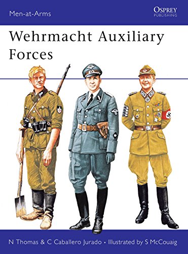 Wehrmacht Auxiliary Forces (Men-at-arms Series)