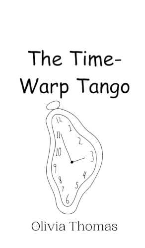 The Time-Warp Tango von Creative Arts Management OÜ