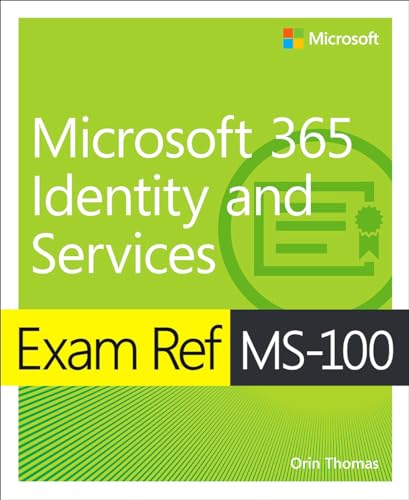 Exam Ref MS-100 Microsoft 365 Identity and Services,1/e