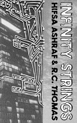 Infinity Strings: Poems of science, technology, and humanity’s attachment to modernity von Infinity Books