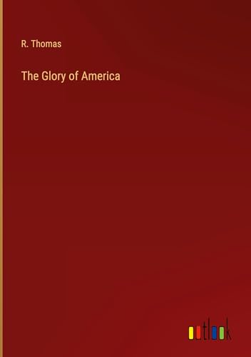 The Glory of America von Outlook Verlag