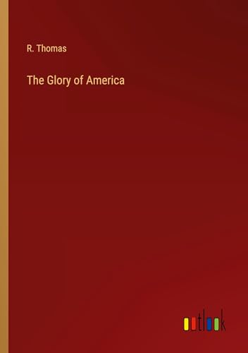 The Glory of America von Outlook Verlag